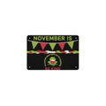 November Is A Team Effort 12 x 8 in Metal Tin Sign