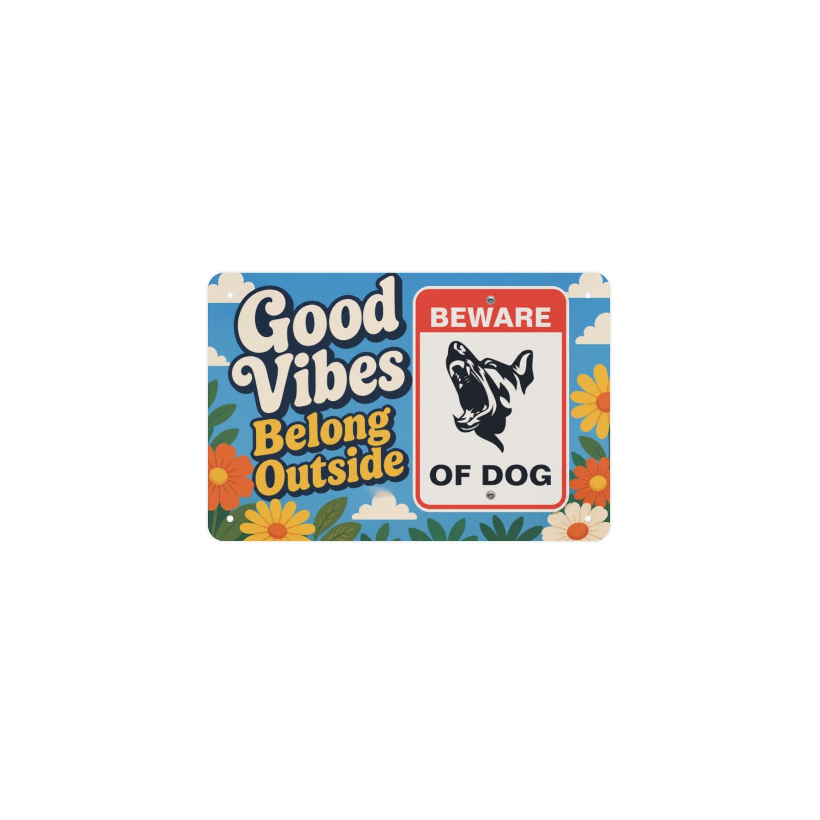 Good Vibes Belong Outside 12 x 8 in Metal Tin Sign