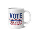 Your Voice Power 11 oz White Ceramic Mug