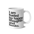 Happy Thoughts and Books Quote 11 oz White Ceramic Mug
