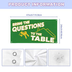 Bring the Questions to the Table 47 x 24 in Festival Banner