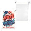 Your Vote Your Voice 12 x 18 in Garden Flag