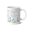 Plant It Garden Quote 11 oz White Ceramic Mug