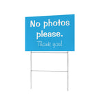 No Photos Please 12 x 9 in House Sign