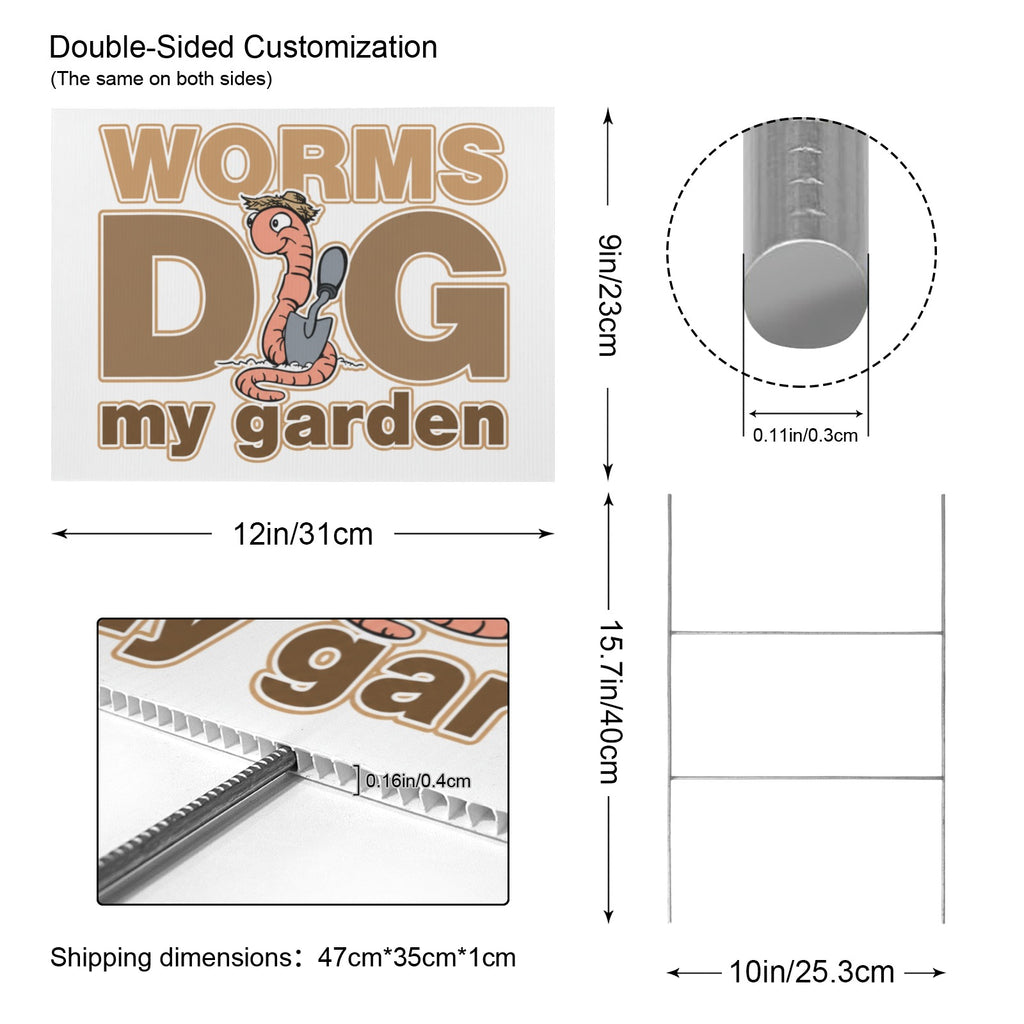 Worms Dig My Garden 12 x 9 in House Sign