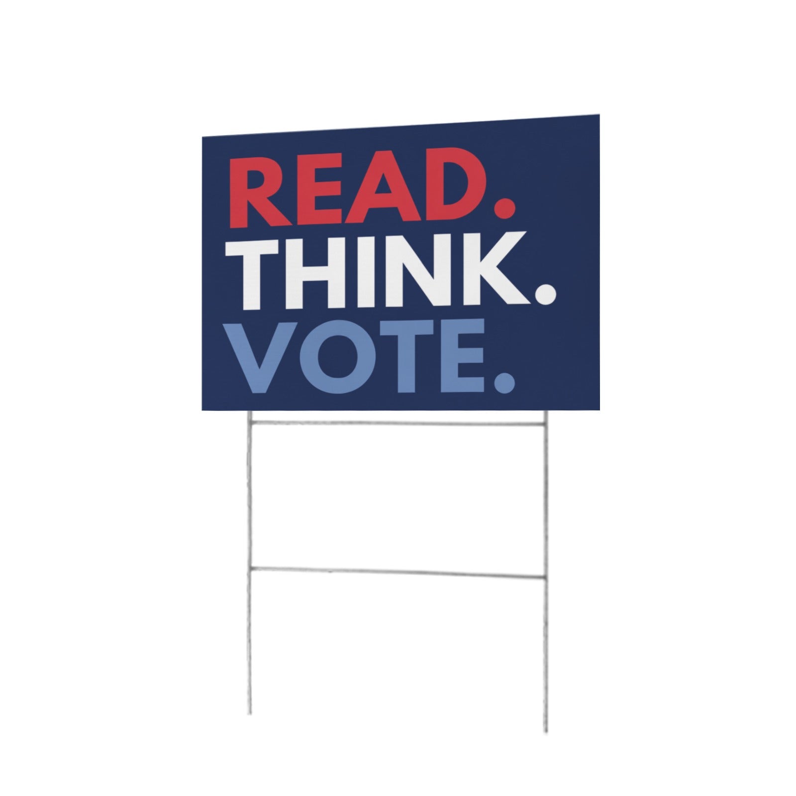 Read Think Vote Stack 12 x 9 in House Sign