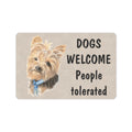 Dogs Welcome People Tolerated 23.6 x 15.7 in Doormat