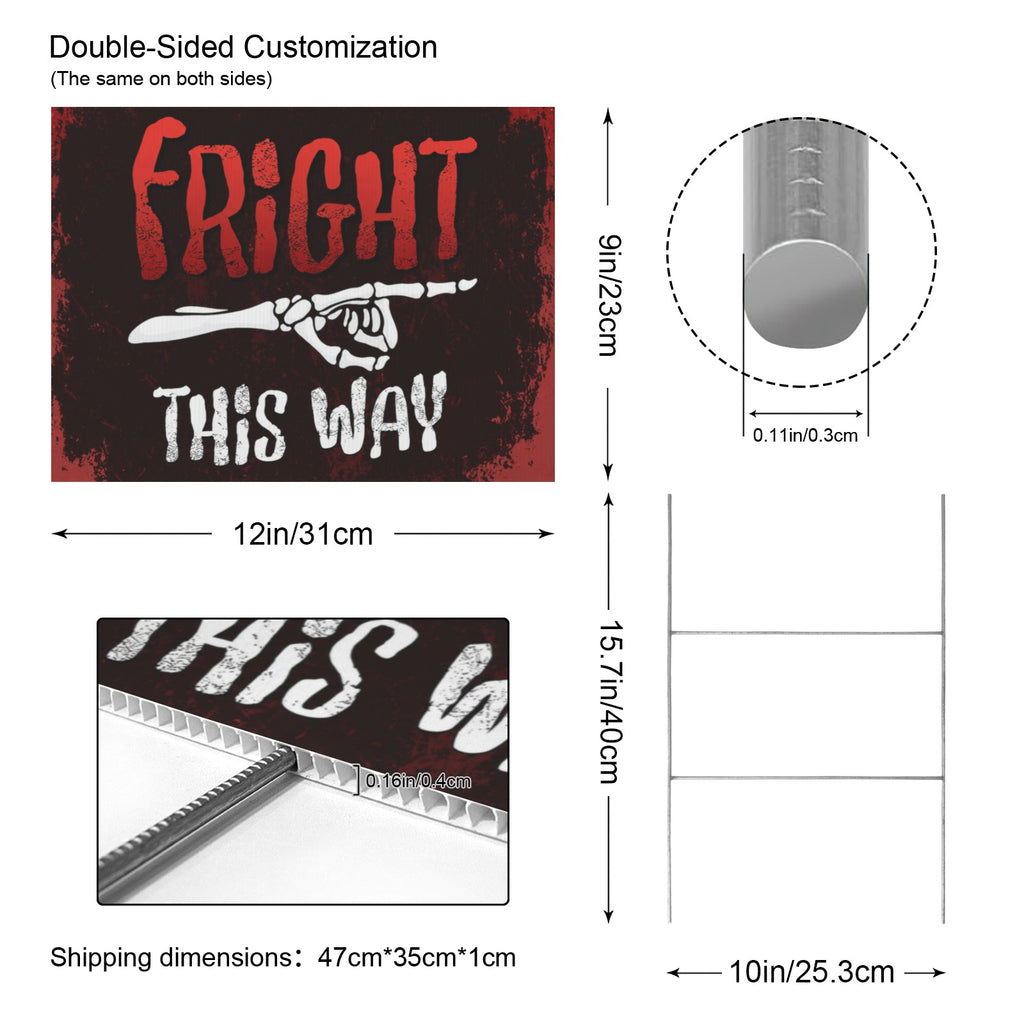 Fright This Way 12 x 9 in House Sign