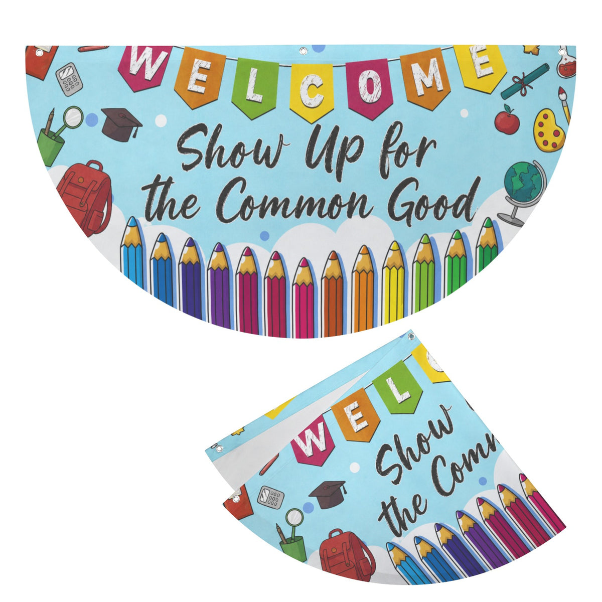 Show Up for the Common Good 36 x 18 in Semi Circle Flag