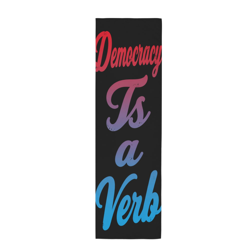 Democracy Is a Verb 12 x 40 in Polyester Peach Skin Tapestry
