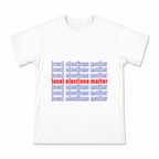 Men's Local Elections Matter Graphic T-Shirt on a white T-shirt.