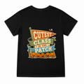 Women's Cutest Class In The Patch Graphic T-Shirt on a black T-shirt.