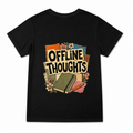 Women's Offline Thoughts Graphic T-Shirt on a black T-shirt.