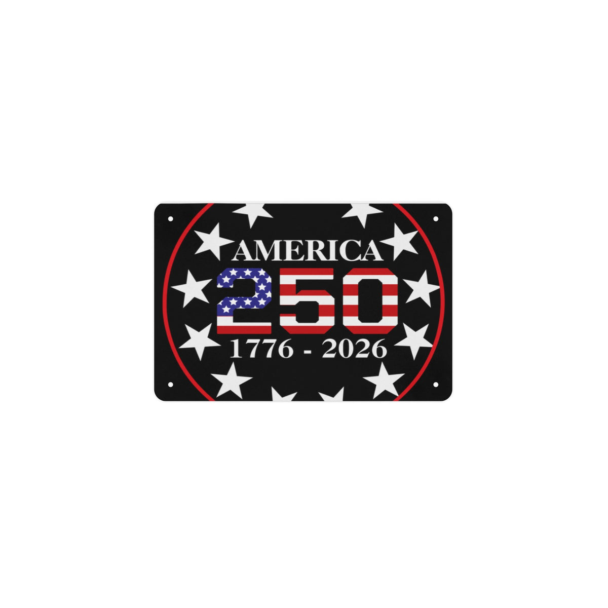 USA 250th Anniversary 1776 2026 American Flag 12 x 8 in Metal Tin Sign
