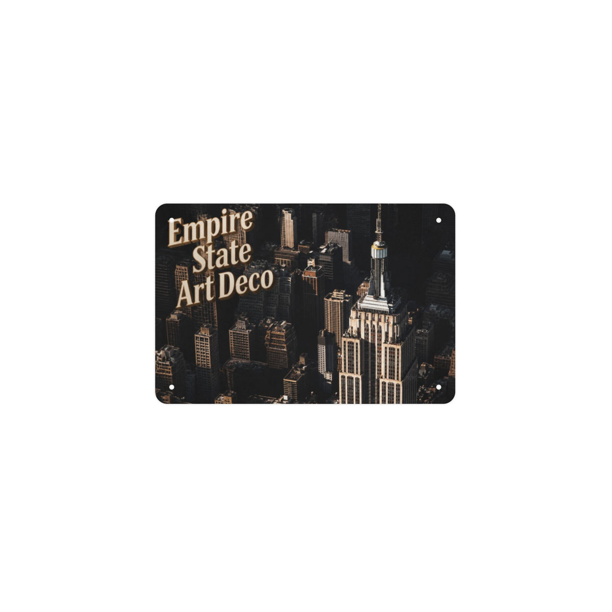 Empire State Art Deco 12 x 8 in Metal Tin Sign