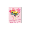 Know Your Numbers, Keep Your Spark Bouquet Frame Canvas Print 8"x10"