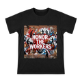 Honor the Workers Industrial Street Graffiti Men's Cotton T-Shirt front [ai-pod:b7abf0792bf4971a92a5f0872b0cae41]
