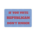Republican Vote Humor Doormat 23.6 x 15.7 in Doormat