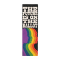 The Future Is on the Ballot 12 x 40 in Polyester Peach Skin Tapestry
