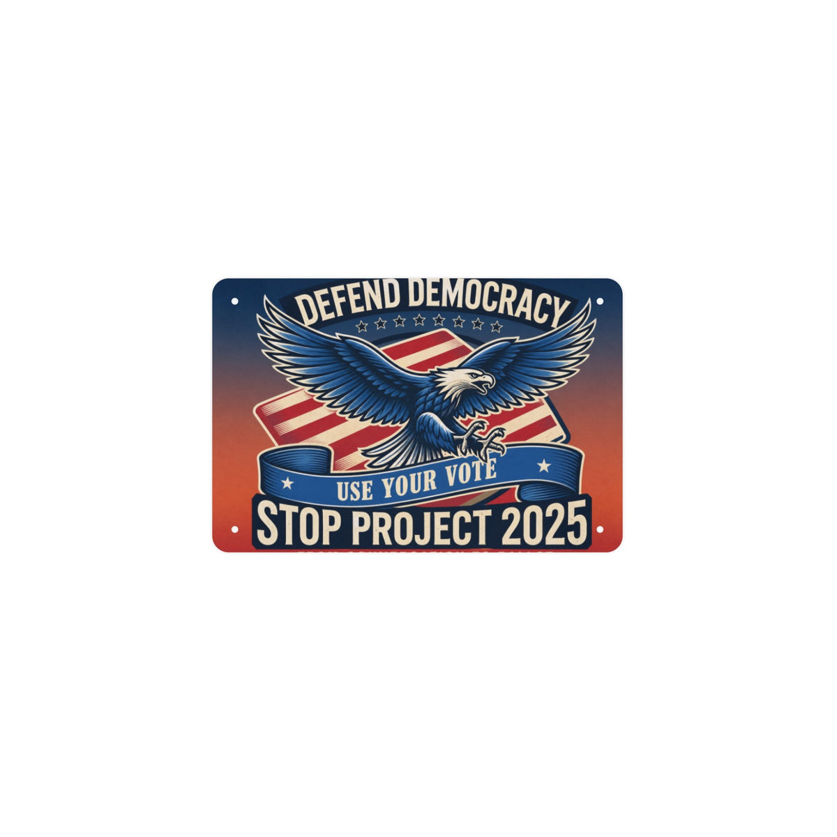 Stop Project 2025 12 x 8 in Metal Tin Sign