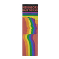Neighbors Make the Call 12 x 40 in Polyester Peach Skin Tapestry