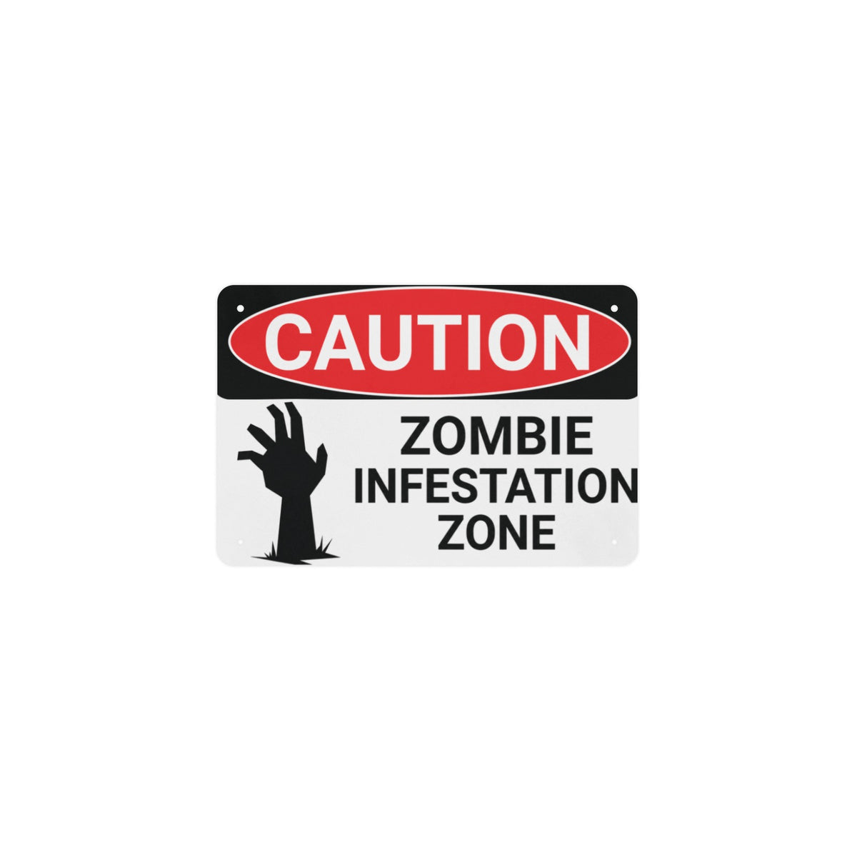 Caution Zombie Infestation Zone 12 x 8 in Metal Tin Sign