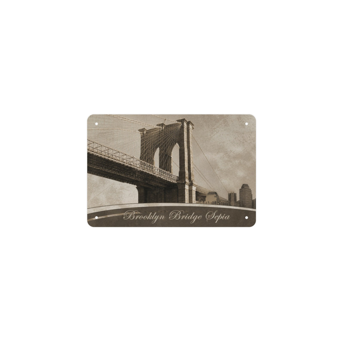 Brooklyn Bridge Sepia 12 x 8 in Metal Tin Sign