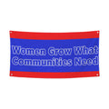 Women Grow What Communities Need 47 x 24 in Festival Banner