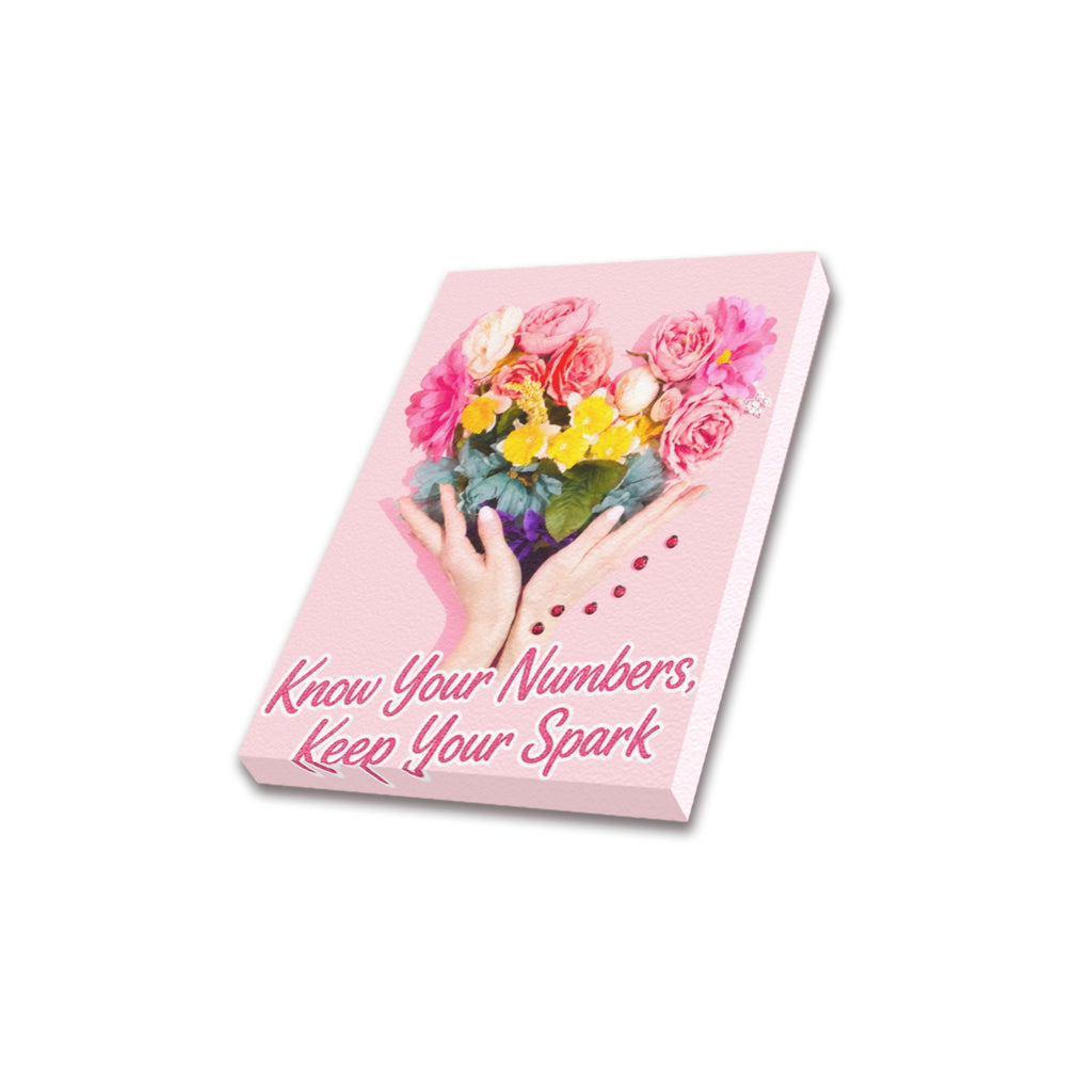 Know Your Numbers, Keep Your Spark Bouquet Frame Canvas Print 8"x10"