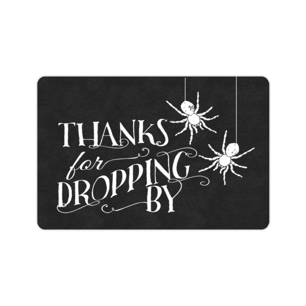 Thanks for Dropping By Spider 23.6 x 15.7 in Doormat