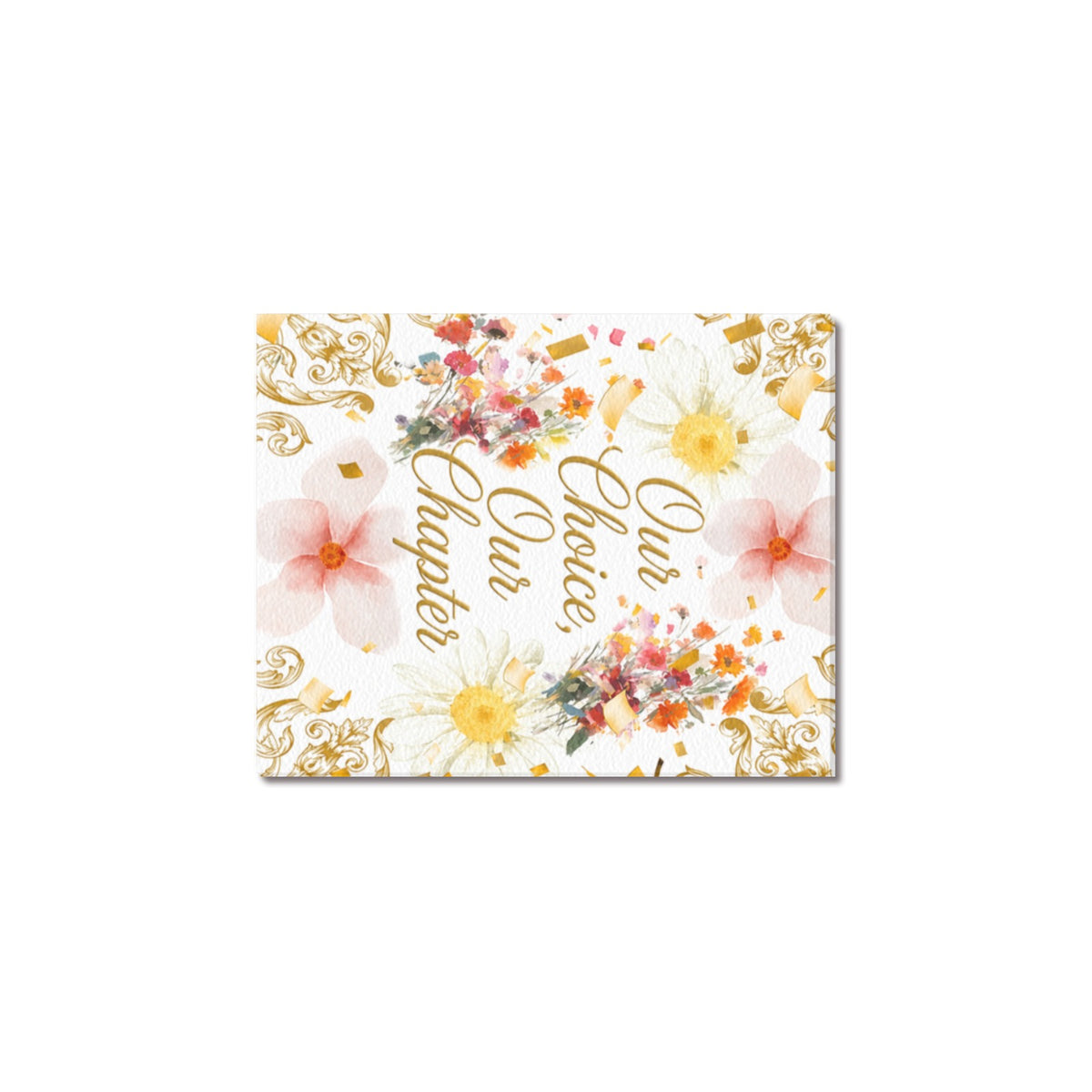 Our Choice, Our Chapter Flowers Frame Canvas Print 8"x10"
