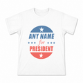 Men's Any Name for President Graphic T-Shirt on a white T-shirt.